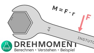 Drehmoment berechnen Beispiel  Technische Mechanik 1  INGTUTOR [upl. by Ecirad]