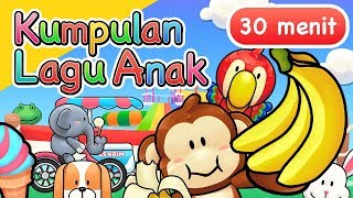 Kumpulan Lagu Anak 30 Menit [upl. by Panta]