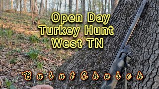 Open Day Turkey Hunt West Tn turkeyhunting hunting [upl. by Reena]