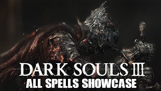 Dark Souls 3  All Miracles Pyromancies and Sorceries Showcase COGINC [upl. by Hidie]