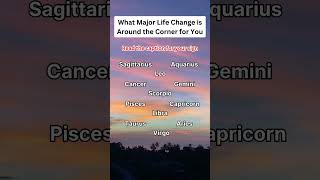 What Major Life Change is Around the Corner for You [upl. by Jariv]