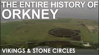 The Entire History of Orkney  Vikings Prehistory Documentary [upl. by Zins]