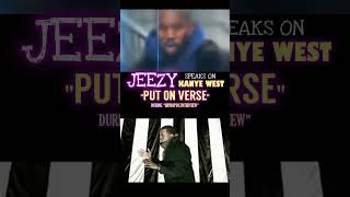 Jeezy Speaks On Kanye West quotPut On Versequot On His Song [upl. by Anitsirhk]