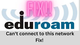 Eduroam cant connect to this network  eduroam not connecting  Fix eduroam wifi [upl. by Vivia]