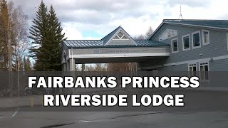 Princess Cruisetour Fairbanks Princess Riverside Lodge [upl. by Holbrook]