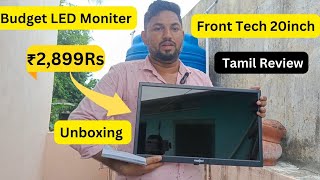 💻Frontech Moniter LED 20inch  Full Video Unboxing ₹Rs2899 Tamil Review budget price [upl. by Lilyan432]