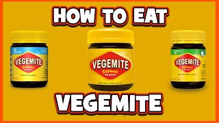 How to EAT Vegemite the right way [upl. by Rocca]