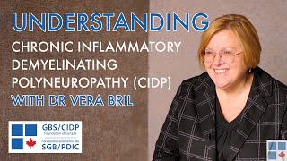 Understanding CIDP Chronic inflammatory demyelinating polyneuropathy with Dr Vera Bril [upl. by Ilonka]