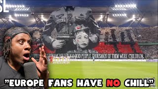 American Reacts to Worlds Best Football FansUltras EUROPEReaction [upl. by Wallraff]