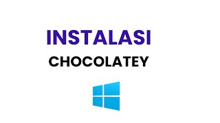 TUTORIAL INSTALASI CHOCOLATEY DI WINDOWS 11  HJ Codin [upl. by Eciened]