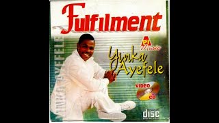 YINKA AYEFELE  FULFILMENT FULL VIDEO [upl. by Ely]