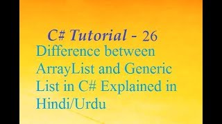 Difference Between ArrayList and Generic List in C [upl. by Tannenwald509]