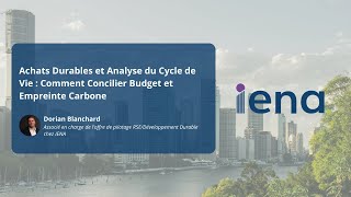 Webinar  Achats Durables et Analyse du Cycle de Vie  Concilier Budget et Empreinte Carbone [upl. by Atniuqal]