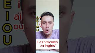 VOCALES EN INGLES Y EJEMPLOS [upl. by Telrats]