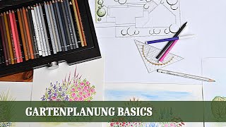 Gartenplanung Basics  Den Lieblingsgarten selbst gestalten [upl. by Mauralia]