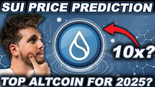 SUI PRICE PREDICTION Top Altcoin For 2025 [upl. by Reivilo25]