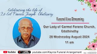 Lt Col Francis Joseph Chalissery  Funeral Ceremony Live [upl. by Rhynd827]