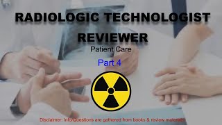 RADIOLOGIC TECHNOLOGIST REVIEWER  PATIENT CARE PART4 RT04 [upl. by Rebba]