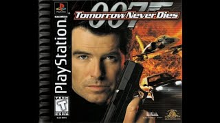 007 Tomorrow Never Dies EPSXE PS1  PSX  Playstation [upl. by Tnecnivleahcim]