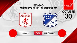 EN VIVO  América vs Millonarios  Liga Colombiana por el Fenómeno del Fútbol [upl. by Gosnell]