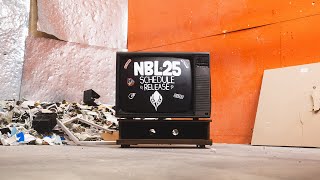 NBL25 Schedule Release [upl. by Boris743]