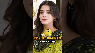 Laiba Khan Top 03 Dramas 2024 😍👌 Kafara Must Watch Serial top3 laibakhan pakdrama [upl. by Mook]