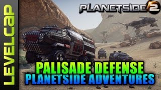 Planetside 2  Palisade Defense Planetside 2 GameplayCommentary [upl. by Araccat]