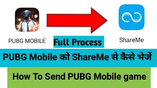 Pubg full game shareMe se kaise share kare  shareMe se PUBG kaise le  How to send PUBG by shareMe [upl. by Temp]