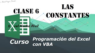 Las constantes – Clase 6 – Programación del Excel con VBA [upl. by Emma]