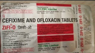 Zifi O Tablet  Cefixime amp Ofloxacin Tablet  Antibiotics Medicine [upl. by Llevron]