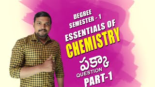 Degree Semester 1  Essentials of Chemistry  2023 Part1 [upl. by Egidius]