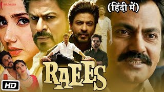 Raees Full Movie 2017  Shah Rukh Khan  Mahira Khan  Nawazuddin Siddiqui  Review amp Facts HD [upl. by Anoyi695]