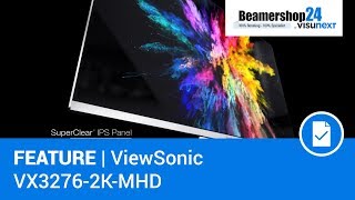 FEATURE  ViewSonic VX32762KMHD  Design trifft Funktion [upl. by Soirtemed460]