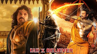 kalki x believer song  kalki edit  prabhas  amitabh bachchan  vijay devarakonda [upl. by Ynehteb]