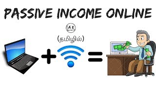 how to make PASSIVE INCOME ONLINE in tamil Active income vs Passive income  almost everything [upl. by Eima]