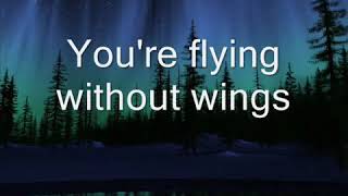 Westlife Flying Without Wings With Lyrics [upl. by Yuji]