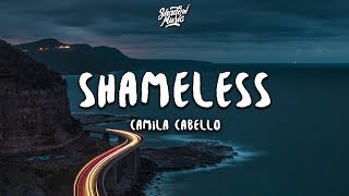 Camila Cabello  Shameless Lyrics [upl. by Vetter740]