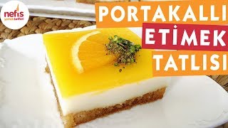 Portakallı Etimek Tatlısı  Tatlı Tarifleri  Nefis Yemek Tarifleri [upl. by Ordep400]