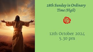 Holy Mass  Twenty Eighth Sunday in Ordinary Time Vigil [upl. by Imelida]