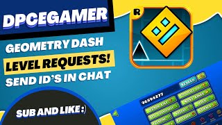 Level Requests Geometry Dash Use Google Form In Description  while grinding some demons [upl. by Ynnek]