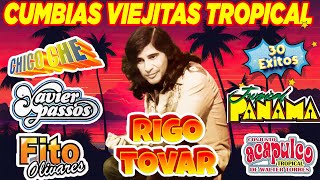 Rigo Tovar Xavier Passos  Chico Che Acapulco Tropical Fito Olivares💥 Cumbias Viejitas Clasicas [upl. by Friede]