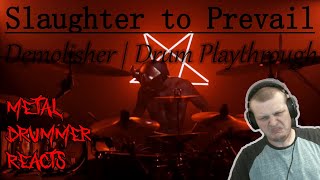 Metal Drummer REACTS to Slaughter to Prevail  DEMOLISHER OFFICIAL DRUM PLAYTHROUGH [upl. by Eiromem595]