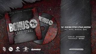 Bonus RPK  CS  NIEBEZPIECZNA JAZDA ft HDS Rogal DDL  Skrecze DJ Gondek  Prod WOWO [upl. by Arracat]