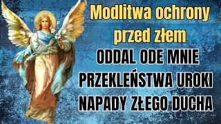 🙏🏻MODLITWA Z WIELKĄ MOCĄ O OCHRONĘ PRZED ZŁEM🙏🏻 [upl. by Anneiv]