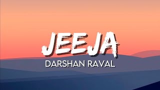 Darshan Raval  Jeeja Lyrics [upl. by Krystal]