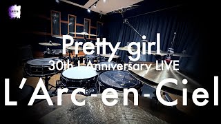 LArcenCiel “Pretty girl”  Drum Cover [upl. by Rodrick742]