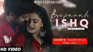 Maine Aasman Pe Likh Diya LYRICS Yasser Desai  Shivin N Tunisha S  Payal Dev  Bepanah Ishq [upl. by Nednil795]