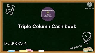 Financial Accounting Triple column cash book  in Tamil  By Dr J Prema [upl. by Eachelle]