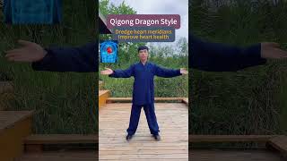 Qigong Dragon Style health kungfu getfitwhereyousit taichi chineseculture [upl. by Anikal]