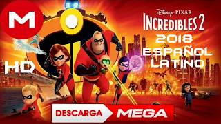 DESCARGAR LOS INCREÍBLES 2 HD EN ESPAÑOL LATINO  MEGA  Películas 2018 [upl. by Middendorf862]